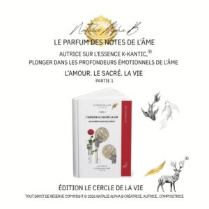 Livre sur la décompensation de l’âme :  L&rsquo;Amour, le Sacré, la Vie, le Kantic Trangénérationnel