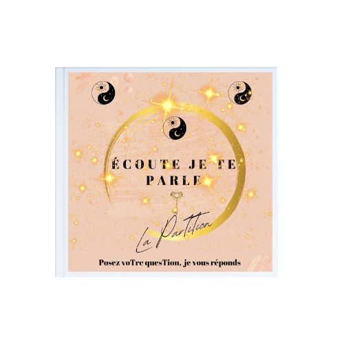La Partition écoute je te parle La parTiTion, Édition le cercle de la vie