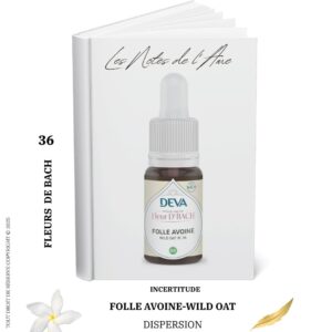 FleurS de Bach Folle avoine- Wild oaT 36