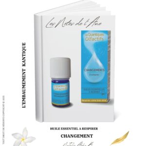 L’embaumement florale – Changement