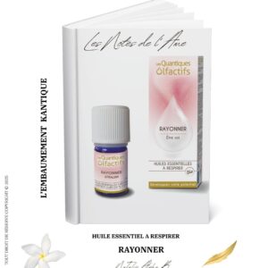 L’embaumement florale – Rayonner